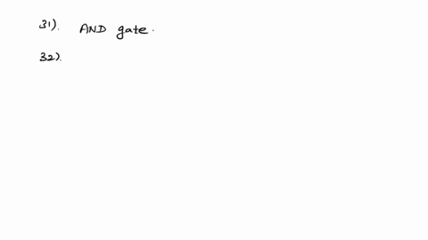 31-the-truth-table-below-describes-an-31-a-0-0-x-1-a-and-gate-b-or-gate-c-nor-gate-d-nand-gate-32-the-truth-table-below-desaribes-an-32-a-b-0-0-0-0-x-a-and-gate-b-or-gate-c-nor-gate-d-nand-g-68975