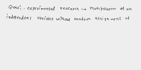 a-quasi-independent-variable-is-most-similar-t0-and-consistent-with-which-of-the-following-terins-select-one-control-group-manipulation-non-equivalent-groups-research-sludy-d-pre-post-resear-74998