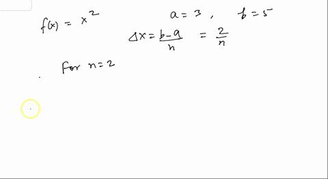 let-fx-x2-and-compute-the-riemann-sum-of-f-over-the-interval-3-5-choosing-the-representative-points-to-be-the-right-endpoints-of-the-subintervals-and-using-the-following-number-of-subinterva-89412