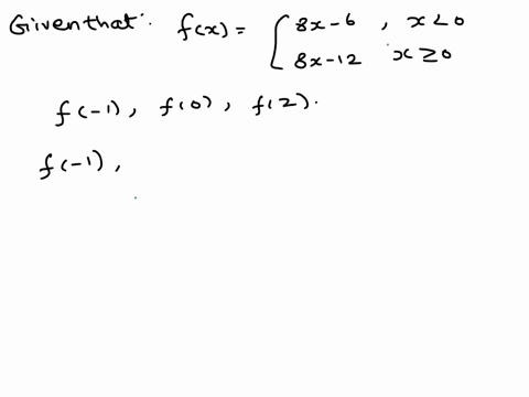 given-the-function-8x-6-x-0-fx-8x-12-1-0-calculate-the-following-values-f-1-fo-f2-81297
