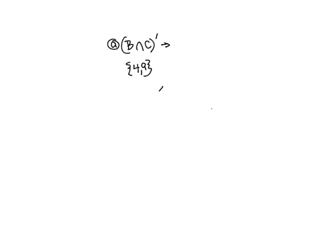 sets-b-and-c-are-subsets-of-the-universal-set-u-these-sets-are-defined-as-follows-u-134689-b-4-6-9-c349-find-the-following-sets-write-your-answer-in-roster-form-or-as-0-a-bnc-b-b-u-c-75543