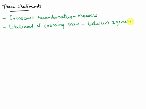 question-3-2pts-select-all-the-statements-below-that-are-true-cross-over-recombination-occurs-during-meiosis-the-frequency-of-parental-genotypes-will-always-exceed-recombinant-genotypes-the-49543