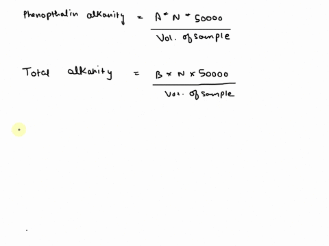 1-calculate-the-phenolphthalein-and-total-alkalinities-of-300-ml-sample-that-required-10-ml-of-0osn-hydrochloric-acid-to-reach-the-phenolphthalein-end-point-and-total-of-155-ml-to-reach-the-21483