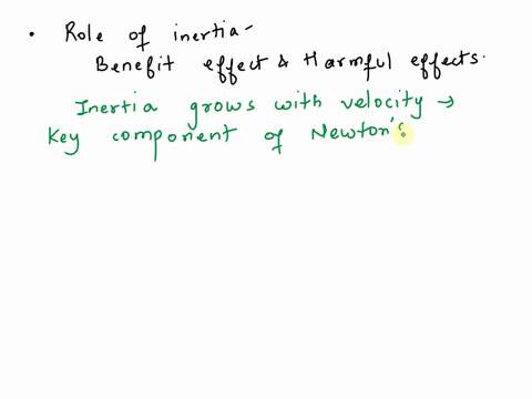 what-are-the-instances-in-your-everyday-life-where-inertia-plays-a-role-determine-whether-these-are-beneficial-or-harmful-effects-of-inertia-for-the-harmful-effects-of-inertia-identify-ways-43945