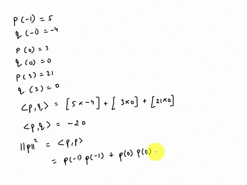 if-px-and-qx-are-arbitrary-polynomials-of-degree-at-most-2-then-the-mapping-p1q1p0q0p2q2-defines-an-inner-product-in-p3-use-this-inner-product-to-find-p-q-and-the-angle-between-px-and-qx-for-33215