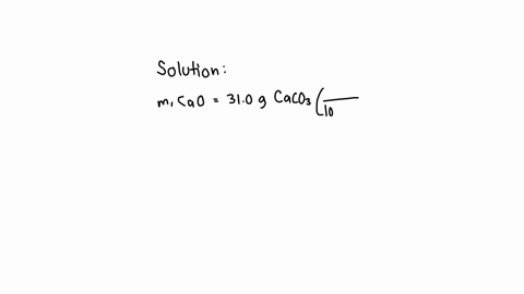 according-to-the-following-reaction-how-many-grams-of-calcium-oxide-will-be-formed-upon-the-complete-reaction-of-310-grams-of-calcium-carbonate-caco-s-caos-cozg-calcium-oxide-submit-answcr-r-32381