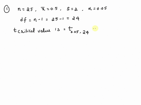 1-suppose-you-wish-to-test-versus-at-the-005-significance-level-furthermore-suppose-that-you-observe-values-of-the-sample-mean-and-sample-standard-deviation-when-n25-are-05-and-2-respectivel-79093
