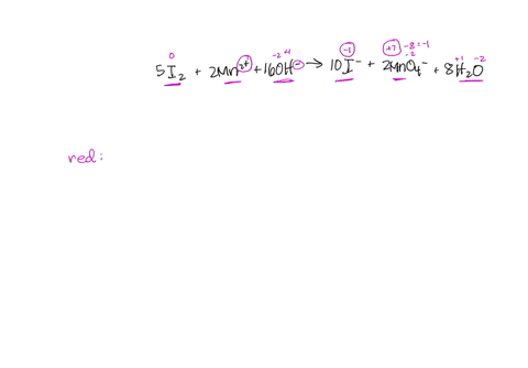 write-balanced-half-reactions-for-the-following-redox-reaction-51s2-mn-aq16oh-aq-10i-aq2-mno4-aq8h20-reduction-oxidation-29982