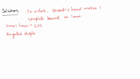 the-seconds-hand-of-a-clock-is-moving-with-uniform-angular-speed-calculate-its-angular-speed-if-the-length-of-the-seconds-hand-is-2-cm-find-out-the-speed-of-the-tip-of-the-seconds-hand