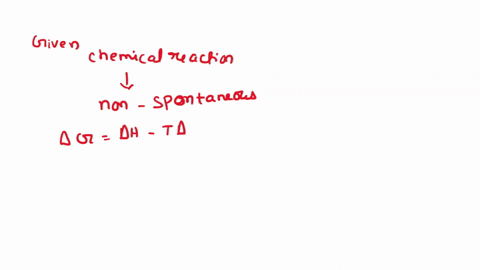 for-a-chemical-reaction-to-never-be-spontaneous-always-non-spontaneous-which-of-the-following-conditions-must-be-met-a-delta-s-0-delta-h-0-b-delta-s-0-delta-h-0-c-delta-s-0-delta-h-0-d-delta-42318
