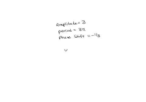 in-problems-15-18-write-the-equation-of-a-sine-function-that-has-the-given-characteristics-amplitu-2-34683