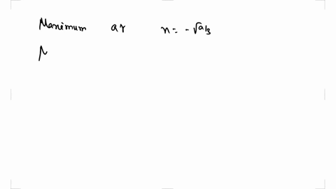 point-let-px-x-ax-where-is-constant-and-0-find-the-local-maxima-and-minima-of-p-enter-your-maxima-and-minima-as-comma-separated-xvalueclassification-pairs-for-example-if-you-found-that-x-2-w-23797
