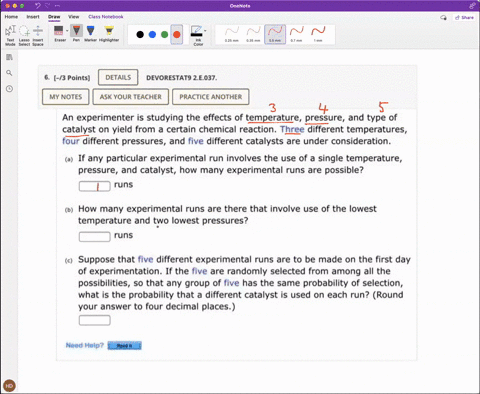 -3-points-details-devorestat9-2e037-my-notes-ask-your-teacher-practice-another-an-experimenter-is-studying-the-effects-of-temperature-pressure_-and-type-of-catalyst-on-yield-from-certain-che-10935