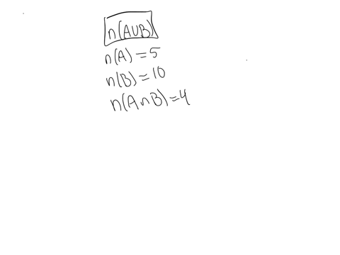 find-the-value-of-na-u-b-if-na-5-nb-10-and-na-n-b-4