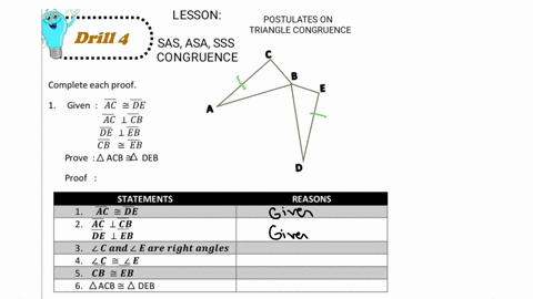 lesson-postulates-on-triangle-congruence-drill-4-sasasa-sss-congruence-complete-each-proof-1-given-ac-de-ac-l-cb-de-l-eb-cb-eb-prove-4-acb-deb-proof-statements-1-ac-de-2-ac-l-cb-de-1-eb-3-lc-06813
