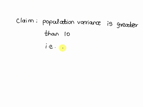 quattion-we-aro-interesled-testing-the-variance-of-a-population-greater-ihan-10-the-correct-allemative-_-hypoihasis-0-10-s-3162-0-5-3162-21378