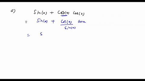 write-each-expression-in-terms-of-sines-andor-cosines-and-then-simplify-sinxcotxcosx-cotxsinx-tanxcosx-21615