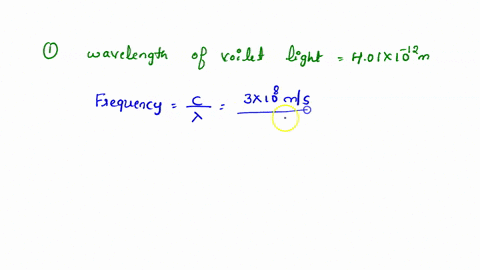 amc-specd-_-frequency-wavclength-violet-light-has-wavelength-of-10-10-what-the-frequency-green-ilght-has-frequency-of-601-x-1014-hz-what-the-wavelength-what-is-the-wavelength-in-meters-of-th-21224