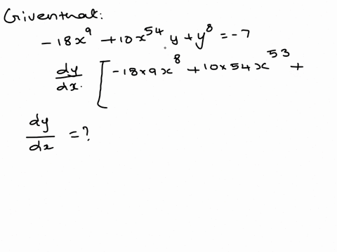 given-the-equation-18z9-1oz54y-y8-dy-dx-7-find-dy-dx-now-find-the-equation-of-the-tangent-line-to-the-curve-at-1-1-write-your-answer-in-mx-b-format-question-help-video-post-to-forum-submit-q-42155