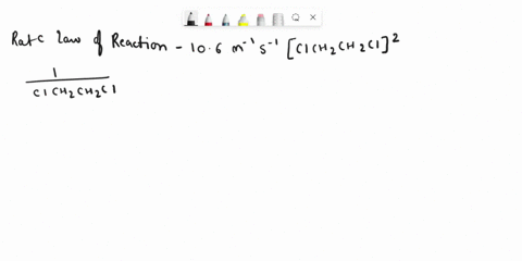 consider-this-reaction-clch2ch2cl-g-ch2chcl-g-hcl-g-at-a-certain-temperature-it-obeys-this-rate-law-rate-106-m-1s-1clch2ch2cl2-suppose-a-vessel-contains-clch2ch2cl-at-a-concentration-of-0800-21086