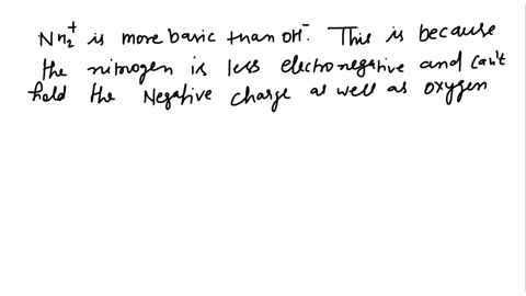 which-is-the-stronger-base-in-water-nh2-or-oh-a-nh2-because-the-negative-charge-is-delocalized-making-the-nitrogen-more-willing-to-accept-a-proton-b-nh2-because-the-nitrogen-is-less-electron-67577