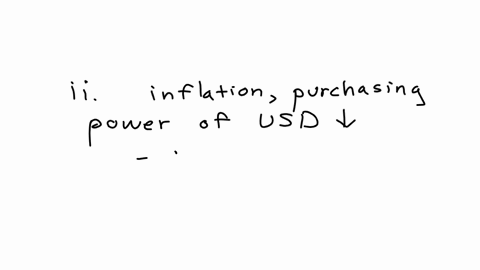 which-of-the-following-would-have-an-adverse-impact-on-the-value-of-usd-i-us-federal-reserve-raising-interest-rates-ii-us-level-of-inflation-has-risen-iii-trade-deficit-with-major-trading-partners-wid
