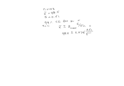 a-data-set-includes-103-body-temperatures-of-healthy-adult-humans-having-a-mean-of-985f-and-a-standard-deviation-of-061f-construct-a-99-confidence-interval-estimate-of-the-mean-body-temperat-28244