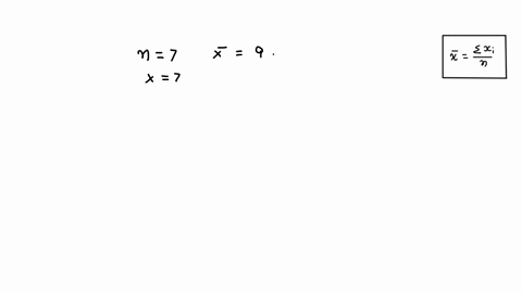 15-a-sample-of-n-7-scores-has-a-mean-of-m-9-if-person-with-score-of-x-lis-added-t0-the-one-new-what-is-the-value-for-the-new-mean-sample-24032