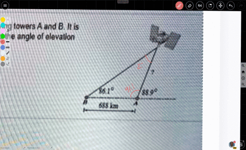 communications-satellite-is-directly-above-ihe-extension-of-a-iine-between-receiving-owers-and-b-itis-determiined-from-radio-signals-that-the-angle-of-elevation-from-lower-a-is-889-and-ihe-a-80018