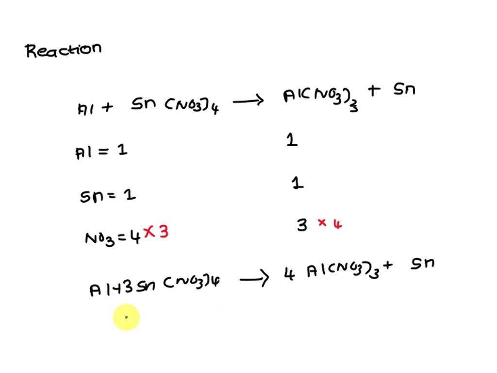 SOLVED Solid aluminum metal reacts with aqueous tin(IV) nitrate to produce solid tin metal and