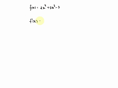 find-the-derivative-fx-2x4-5x-_-3-find-fx-0-a-fx4x3-3x2-0-b-fx-8x3-15x2-_-7-0-fx-8x3-15x2-0-d-fx4x3-3x2-_-7-00734