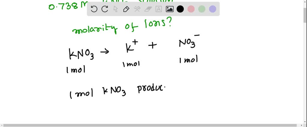 Solved: What Is The Molarity Of Ions In A 0.738 M Solution Of Kno₃ 