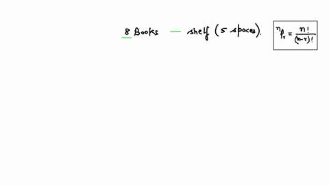 in-how-many-ways-can-you-arrange-8-books-on-a-shelf-if-only-5-books-can-fit-at-a-time-24649