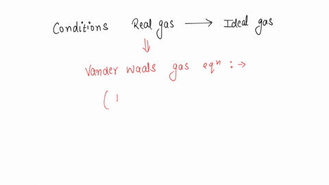 every-gas-real-gas-behaves-as-an-ideal-gas-at-what-conditions