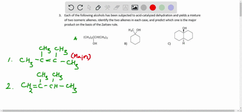 each-of-the-following-alcohols-has-been-subjected-to-acid-catalyzed-dehydration-and-yields-mixture-of-two-isomeric-alkenes-identify-the-two-alkenes-in-each-case-and-predict-which-one-is-the-15777