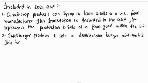 can-someone-help-me-with-this-question-thanks-2activities-included-and-not-includedin-the-calculation-ofgdp-the-gross-domestic-product-gdp-of-the-united-states-is-defined-as-the_market-value-29275