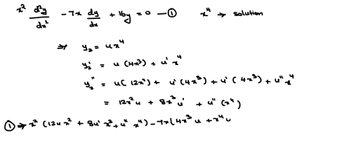 point-the-differential-equation-d2y-dy-7x-l6y-0-dx2-dx-has-x4-as-a-solution-applying-reduction-order-we-set-y2-ux4-then-using-the-prime-notation-for-the-derivatives-y2-y2-so-plugging-y2-into-46948