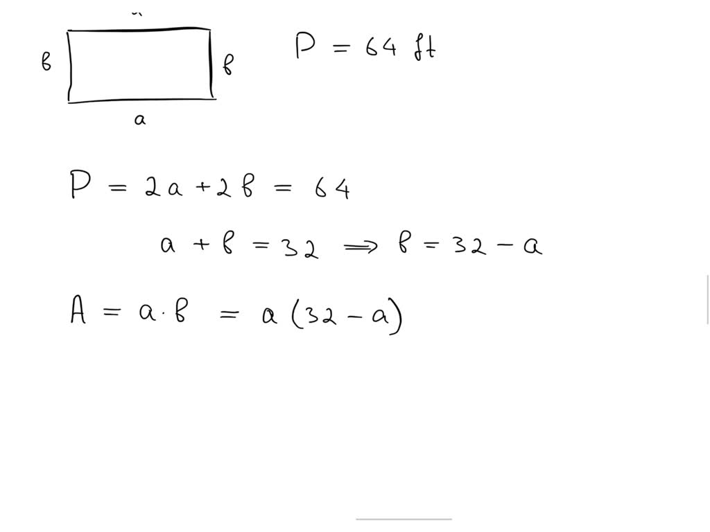 SOLVED Find the dimensions of a rectangle with a perimeter of 64 ft