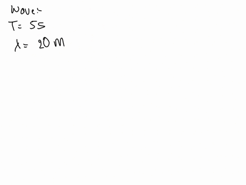 suppose-you-observed-an-anchored-boat-rise-and-fall-every-5-seconds-as-wave-crest-are-20-meters-apart-pass-by-it-a-what-is-the-frequency-of-the-waveb-what-is-the-speed-of-the-wave-91634