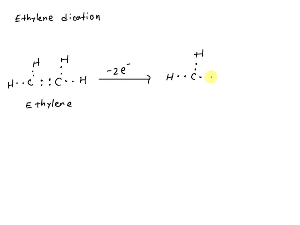 SOLVED How many valence electrons are in the ethylene dication C2H2