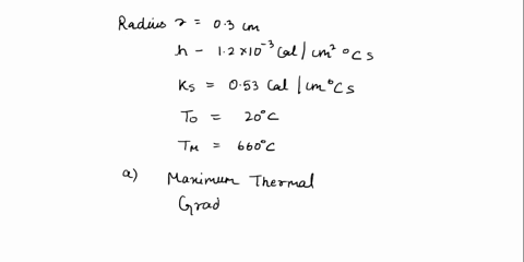 a-floating-zone-is-passed-up-the-length-of-an-aluminum-single-crystal-with-03-cm-radius-coefficient-of-heat-transfer-between-aluminum-and-the-furnace-atmosphere-h-is-12-x-10-3-calcm2oc-s-amb-12393
