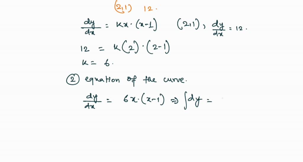 Solved: A Curve Has An Equation Which Satisfies Dy Dx = Kx ( X -1 