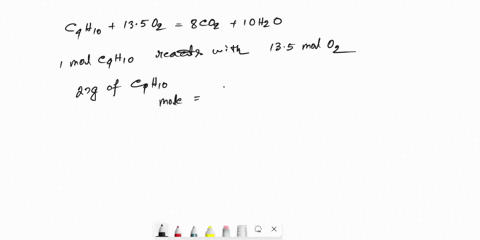 how-many-grams-of-oxygen-is-required-for-complete-combustion-of-29g-of-butane-as-per-the-equation-c4h10-45o22co25h2o-99377
