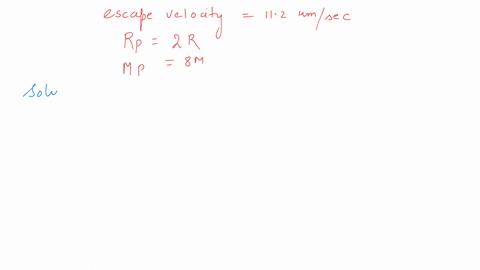 the-escape-velocity-on-earth-is-112-kms-on-another-planet-having-twice-radius-and-8-times-mass-of-the-earth-the-escape-velocity-will-be-3