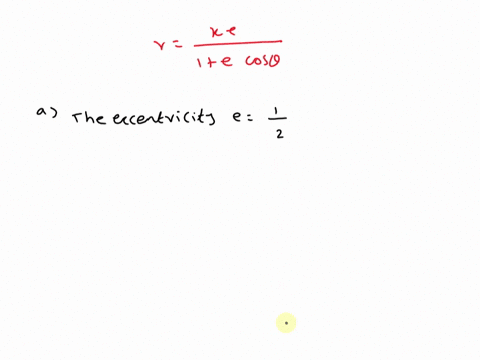 consider-the-equation-below-3cose-a-find-the-eccentricity-3cos-0-2-b-identify-the-conic-ellipse-parabola-hyperbola-none-of-the-above-give-an-equation-the-directrix-in-cartesian-coordinates-d-57334