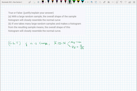 true-or-false-justifyexplain-your-answer-a-with-a-large-random-sample-the-overall-shape-of-the-sample-histogram-will-closely-resemble-the-normal-curve-b-if-one-takes-many-large-random-sample-62771