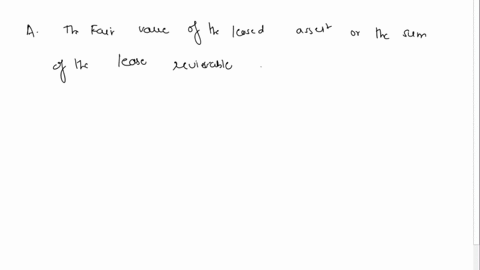 revenue-for-a-salestype-lease-is-the-lower-of-a-the-fair-value-of-the-leased-asset-or-the-sum-of-the-lease-receivable-and-any-lease-payments-paid-before-the-lease-commencement-date-b-the-pre-51784