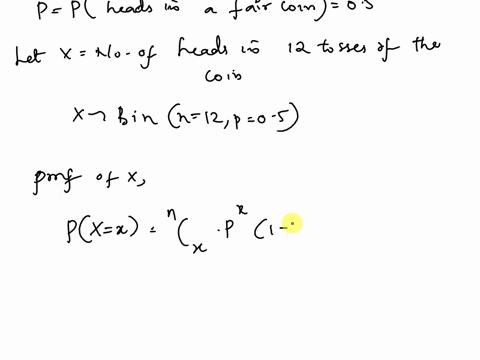 a-coin-is-tossed-12-times-find-the-probability-that-the-coin-falls-heads-between-5-and-10-times-please-show-work-step-by-step-im-stuck-on-how-to-solve-each-one-thanks-78156