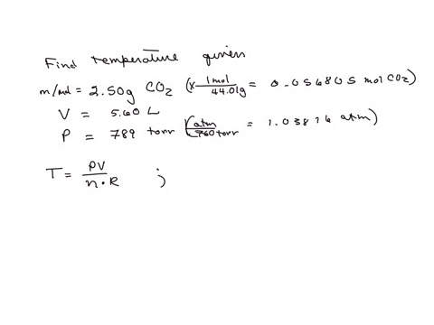 calculate-the-temperature-of-250-g-co2-gas-occupies-560-liters-at-789-torr-in-oc-96899