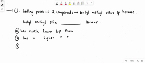 comparing-the-boiling-points-of-the-two-compounds-butyl-methyl-ether-and-hexane-butyl-methyl-ether-hexane-has-a-much-lower-boiling-point-than-has-much-higher-boiling-point-than-has-a-similar-45563
